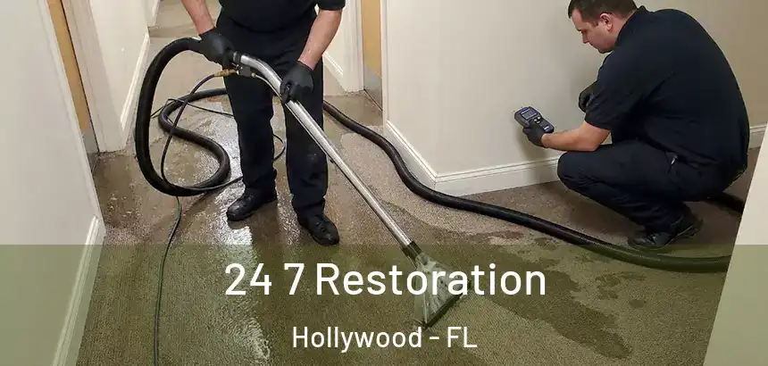  24 7 Restoration Hollywood - FL